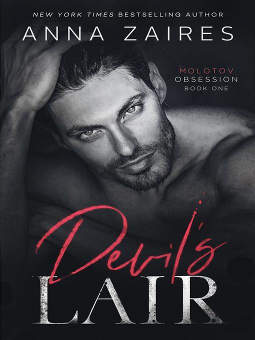 Title details for Devil's Lair--Molotov Obsession--Book 1 by Anna Zaires - Wait list